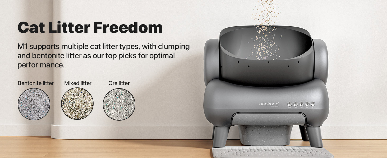 M1 supports multiple cat litter types, with clumping and bentonite litter