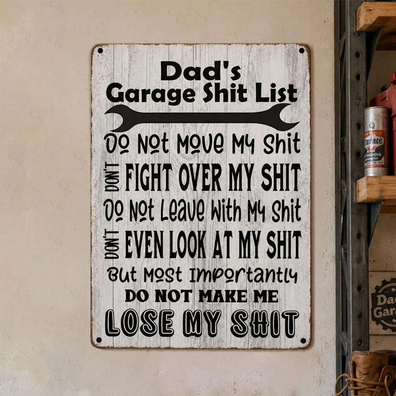 Dad's Garage Shit List Metal Sign