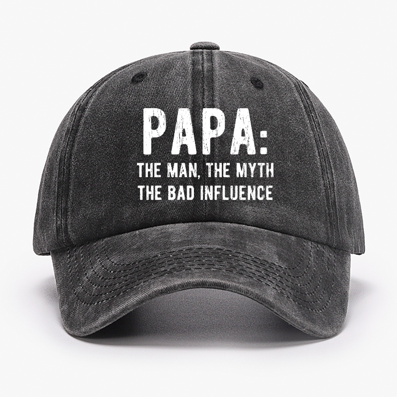 Papa: The Man, The Myth The Bad Influence Hat