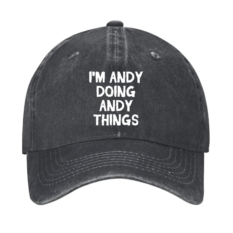 I'm Andy Doing Andy Things Hat